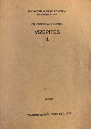 Dr. Csongr�dy Korn�l - V�z�p�t�s II. - k�zirat