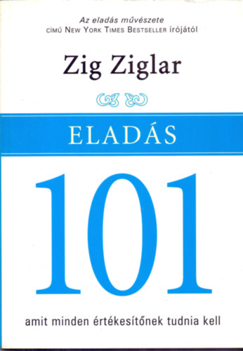 Zig Ziglar - Elad�s 101