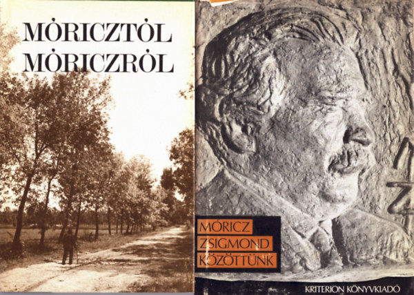 Dr. Kov�ts D�niel - 2 db irodalomt�rt�net: M�riczt�l M�riczr�l+ M�ricz Zsigmond k�z�tt�nk