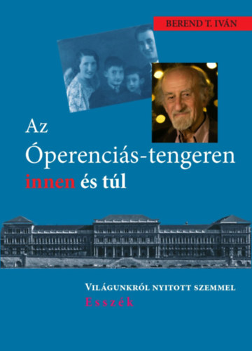 Berend T. Iv�n - Az �perenci�s-tengeren innen �s t�l