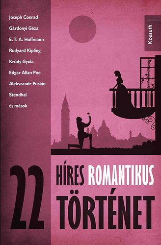 22 hres romantikus trtnet