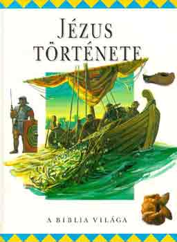 Jzus trtnete (A Biblia vilga)