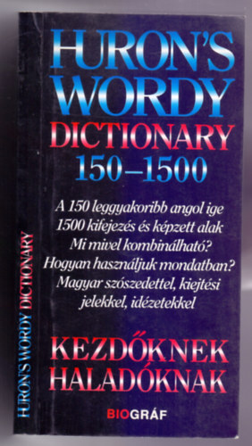 Zalotay Melinda s Salamon Gbor (szerk.) - Huron's wordy dictionary 150-1500 - Kezdknek, haladknak (Msodik, javtott kiads)