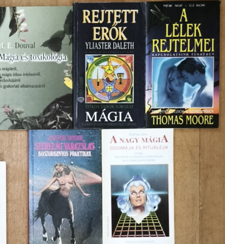 H. E. Douval, Yliaster Daleth, Thomas Moore, Pusztay S�ndor, Eliphas L�vi - 5db boszork�nys�ggal, m�gi�val kapcsolatos k�nyv - M�gia �s toxikol�gia, Rejtett er�k, A l�lek rejtelmei, Szerelmi var�zsl�s, bozork�nyos praktik�k, A nagy m�gia dogm�ja �s ritu�l�ja