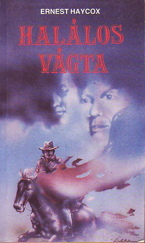 Ernest Haycox - Hallos vgta