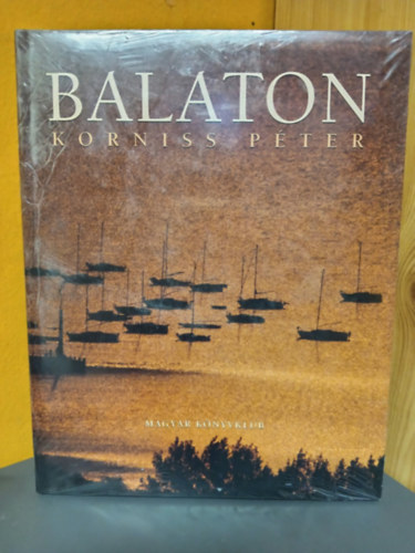 Szepesi Attila, Korniss Péter (fotó) - Balaton - Korniss Péter színes fotóival