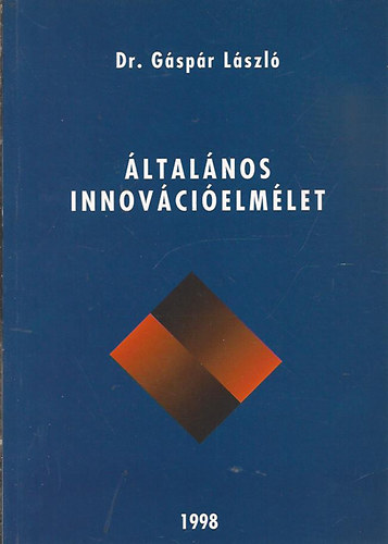 Dr. G�sp�r Lajos - �ltal�nos innov�ci�elm�let
