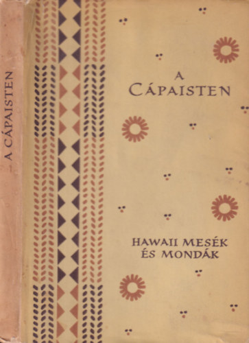 A c�paisten (Hawaii mes�k �s mond�k)- N�pek mes�i