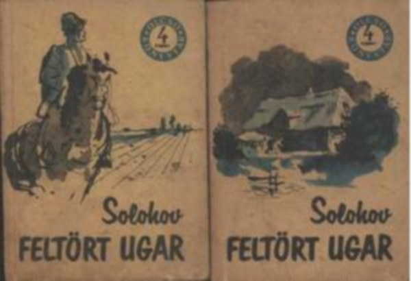 Mihail Solohov - Felt�rt ugar I-II.