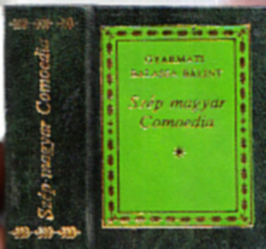 Gyarmati Balassa Blint - Szp magyar Comoedia (miniknyv) (szmozott)