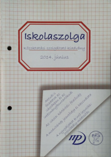 Szkely Krisztina (szerk.) - Iskolaszolga, 2014. jnius