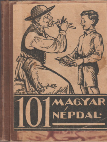 Brdos Lajos (szerk.) - 101 magyar npdal