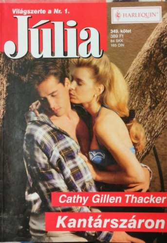 Cathy Gillen Thacker - Júlia 349. kötet - Kantárszáron