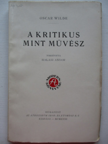 Wilde Oszk�r - A kritikus mint m�v�sz