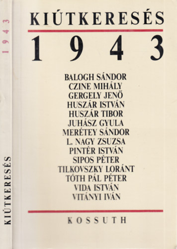 Balogh Sndor, Czine Mihly, Gergely Jen ... - Kitkeress 1943