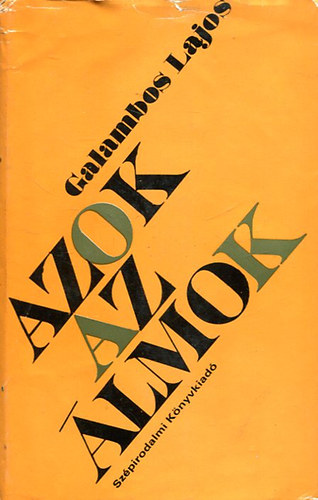 Galambos Lajos - Azok az �lmok
