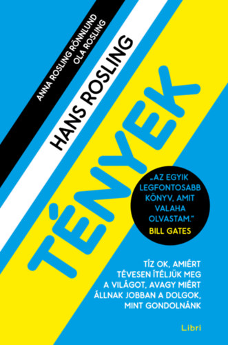 Hans Rosling, Ole Rosling, Anna Rosling Rnnlund - Tnyek