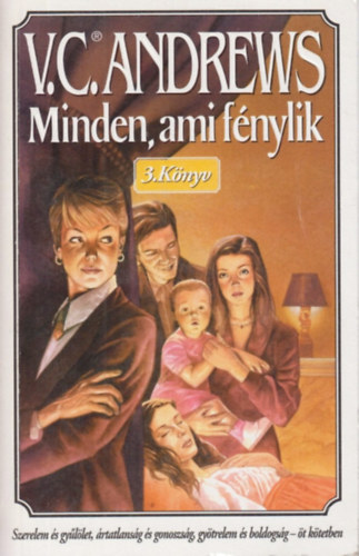 Virginia C. Andrews - Minden, ami fnylik