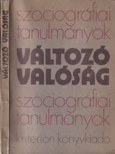 Egyed Pter (szerk.) - Vltoz valsg 1984.- Vroskutats (Szociogrfiai tanulmnyok)