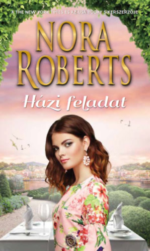 Nora Roberts - Hzi feladat