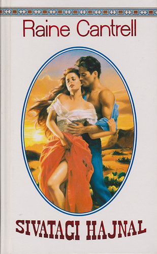 Raine Cantrell - Sivatagi hajnal