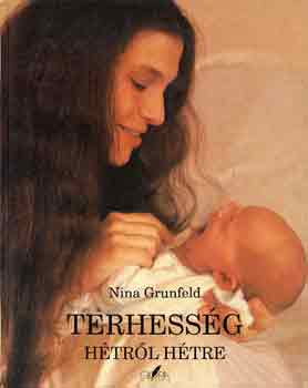 Grunfeld, Nina - Terhess�g h�tr�l h�tre