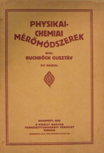 Buchbck Gusztv - Physikai-chemiai mrmdszerek