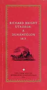 Richard Bright utazásai a Dunántúlon 1815