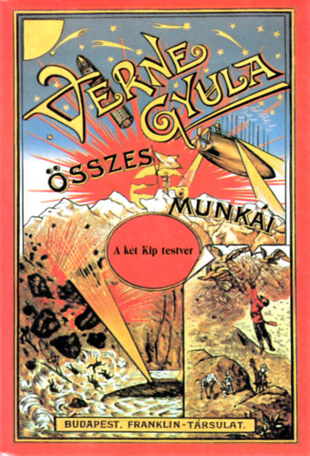 Verne Gyula - A kt Kip testvr