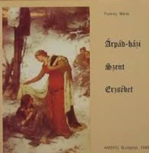Puskely Mria - rpd-hzi Szent Erzsbet