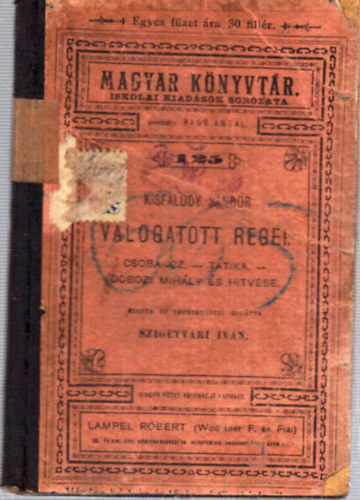 Kisfaludy Sándor - Válogatott regéi