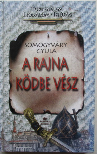Vitz Somogyvry Gyula - A Rajna kdbe vsz