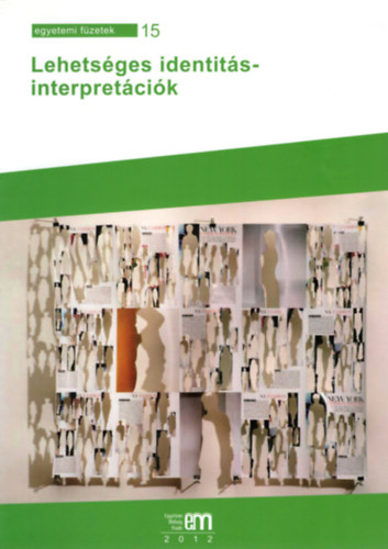 Lurcza Zsuzsanna (szerk.), Veress Kroly (szerk.) - Lehetsges identits-interpretcik