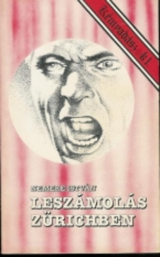 Nemere Istvn - Leszmols Zrichben (Kmvadszok 1.)