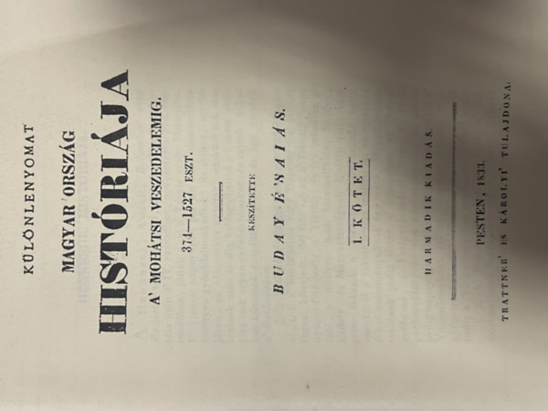 Budai Ésaiás - Magyar ország históriája a mohátsi veszedelemig