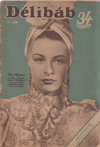 Bib� Lajos, D�loky J�nos - D�lib�b (sz�nh�zi hetilap) -  XVII. �vfolyam 31.sz�m. 1943. j�lius 31.