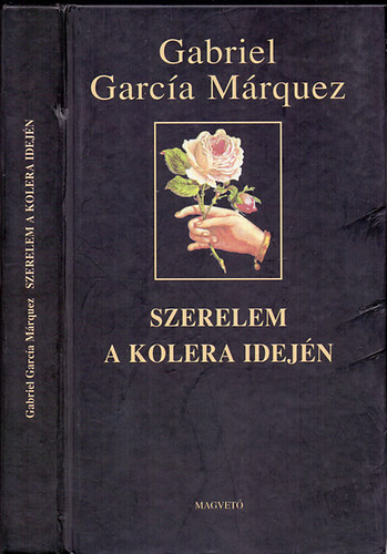 Gabriel Garca Mrquez - Szerelem a kolera idejn