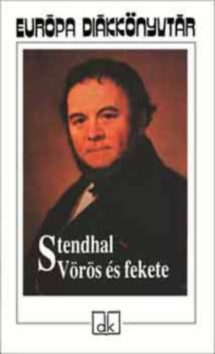 Stendhal, Henribeyle - V�r�s �s fekete