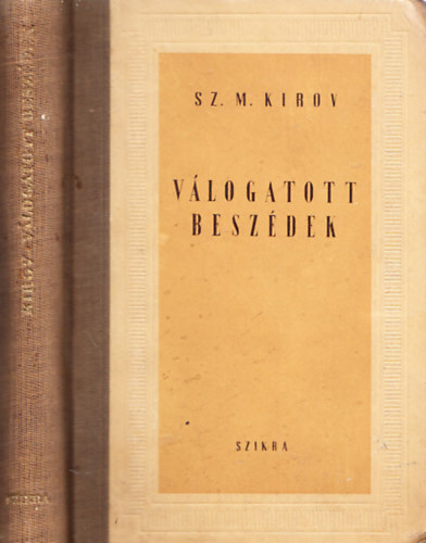 Sz. M. Kirov - Vlogatott beszdek - Kirov