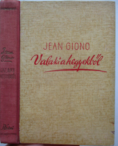 Jean Giono - Valaki a hegyekből
