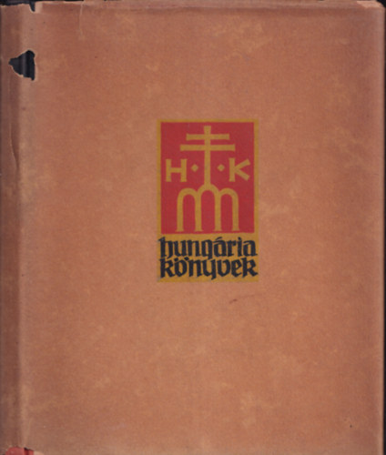 A Halál himnusza (Hungária könyvek 3.) - Dékány András számára készült példány (számozott, névreszóló)