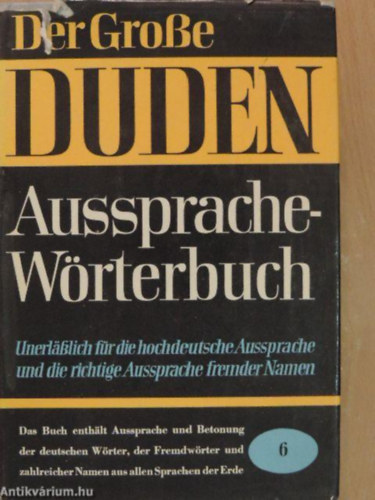 Dr. Phil. Habil. Paul Grebe (Hrsg.) - Duden 6 - AusspracheWrterbuch