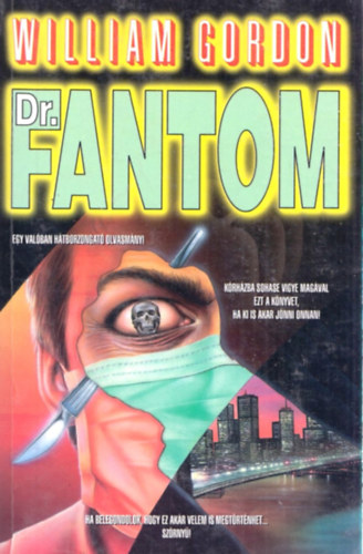 William Gordon - Dr Fantom