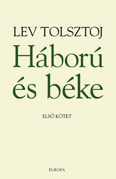 Lev Tolsztoj - Hbor s bke I-II.