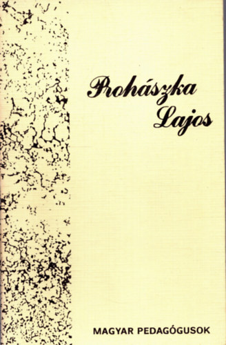 Tőkéczki László - Prohászka Lajos