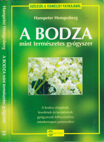 Hanspeter Hemgesberg - A bodza mint termszetes gygyszer