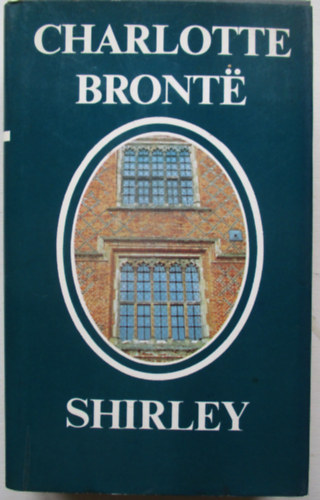 Charlotte Brontë - Shirley