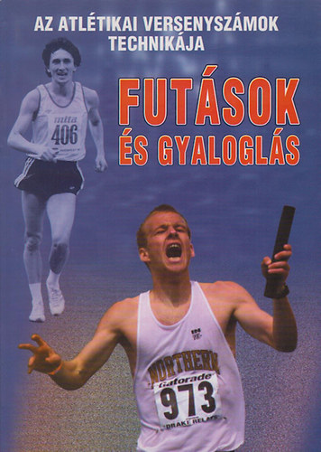Dr. Oros Ferenc - Fut�sok �s gyalogl�s