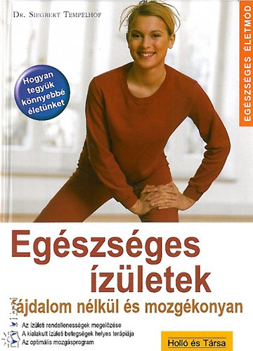 Dr. Tempelhof, Siegbert - Egészséges ízületek - fájdalom nélkül is mozgékonyan