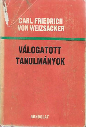 C. Friedrich von WeizsÄcker - Válogatott tanulmányok (Weizsäcker)